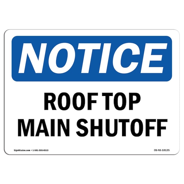 Safety Sign, OSHA Notice, 3.5" Height, Roof Top Main Shutoff Sign, Landscape, 10PK